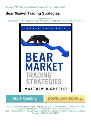 BEST PDF Bear Market Trading Strategies by Matthew R. Kratter TXT,PDF,EPUB