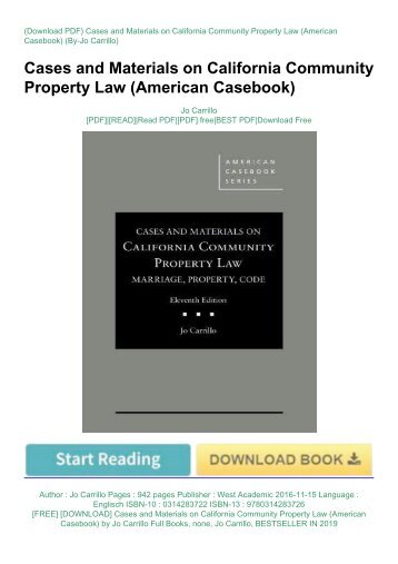 [FREE] [DOWNLOAD] Cases and Materials on California Community Property Law (American Casebook) by Jo Carrillo Full Books
