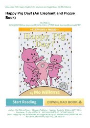 [PDF] Happy Pig Day! (An Elephant and Piggie Book) by Mo Willems Ebook_READ ONLINE