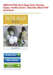 (MEDITATIVE) Duck Eggs Daily: Raising Happy, Healthy Ducks...Naturally eBook PDF Download