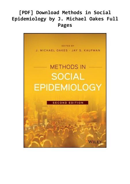[PDF] Download Methods in Social Epidemiology by J. Michael Oakes Full Pages 