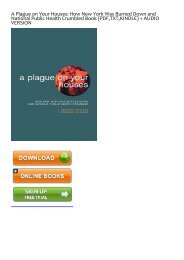DOWNLOAD in [PDF] A Plague on Your Houses: How New York Was Burned Down and National Public Health Crumbled by Deborah Wallace [Read] online