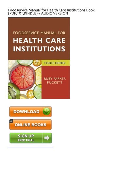 free [download] Foodservice Manual for Health Care Institutions by Ruby Parker Puckett FOR ANY DEVICE