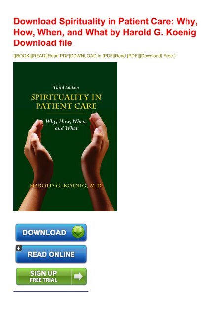Download Spirituality in Patient Care: Why, How, When, and What by ...