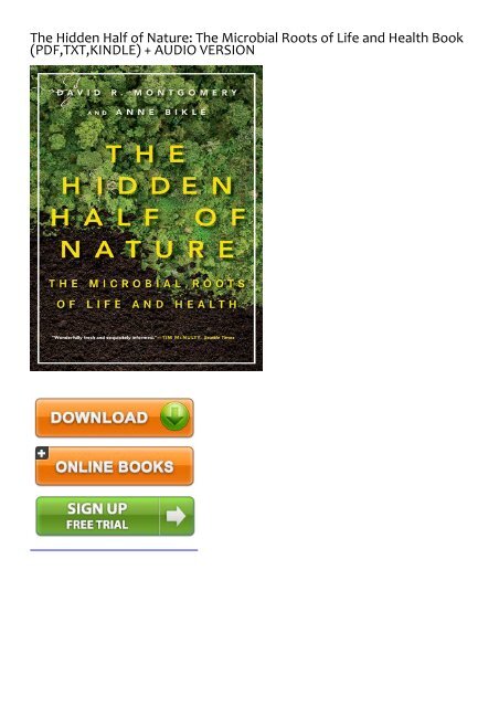 (ALWAYS) The Hidden Half of Nature: The Microbial Roots of Life and Health eBook PDF Download