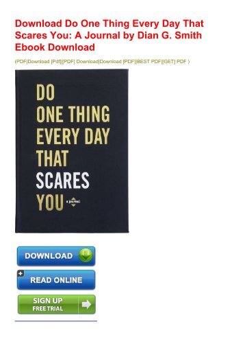 Download-Do-One-Thing-Every-Day-That-Scares-You-A-Journal-by-Dian-G-Smith-Ebook-Download