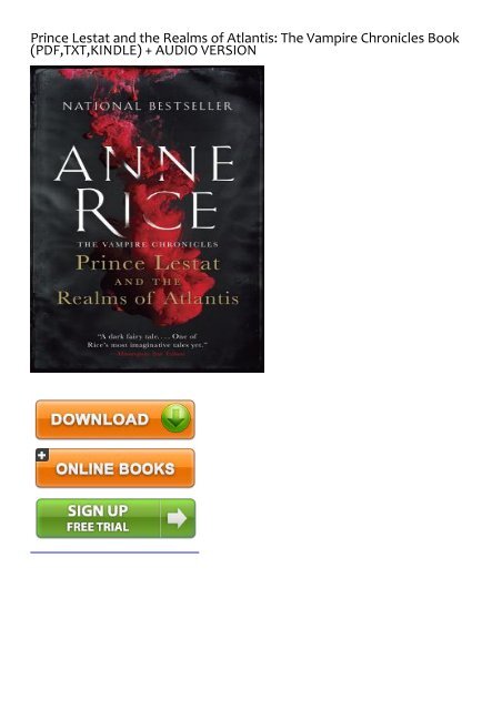 NATURAL) Prince Lestat And The Realms Of Atlantis: The Vampire.