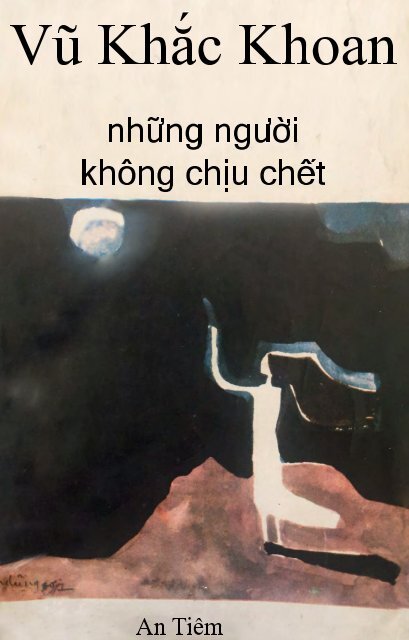 Những Người Không Chịu Chết