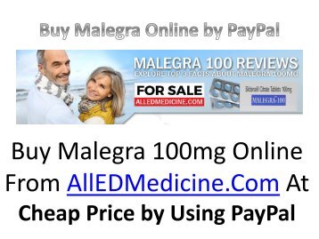Buy Malegra 100 mg Online by PayPal-converted