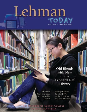 Old Blends with New in the Leonard Lief Library - Lehman College