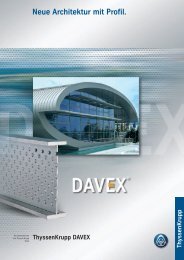 Neue Architektur mit Profil. ThyssenKrupp DAVEX t k - Schuett Stahl ...