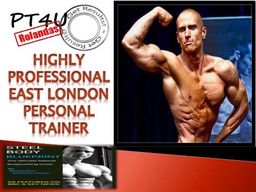 Highly Professional East London Personal Trainer