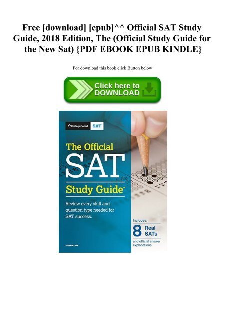 Free [download] [epub]^^ Official SAT Study Guide 2018 Edition The ...