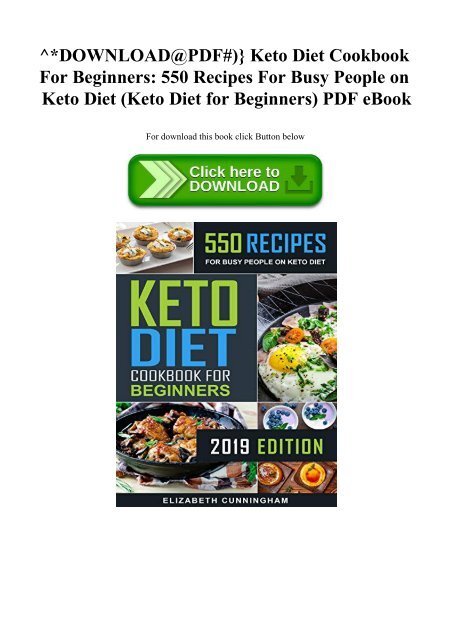 Download Pdf Keto Diet Cookbook For Beginners 550 Recipes For Busy People On Keto Diet