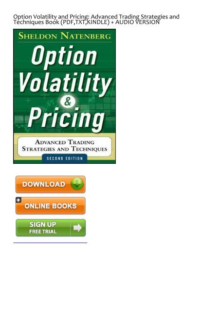 (SKYROCKET) Option Volatility and Pricing: Advanced Trading Strategies and Techniques eBook PDF Download