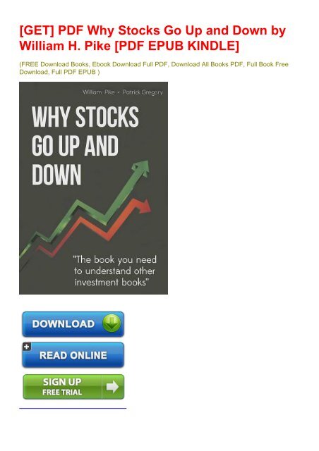 [GET] PDF Why Stocks Go Up and Down by William H. Pike [PDF EPUB KINDLE]