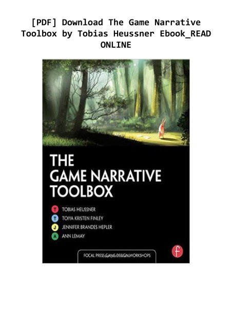 [PDF] Download The Game Narrative Toolbox by Tobias Heussner Ebook_READ ONLINE