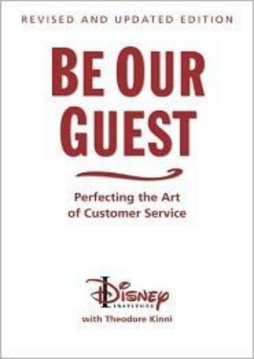 Download-Pdf-Be-Our-Guest-Perfecting-the-Art-of-Customer-Service-by-Walt-Disney-Company-Read-online