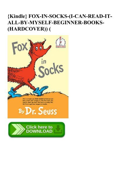 Kindle Fox In Socks I Can Read It All By Myself Beginner Books