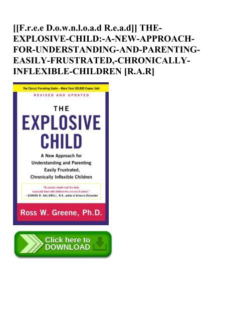 [[F.r.e.e D.o.w.n.l.o.a.d R.e.a.d]] THE-EXPLOSIVE-CHILD-A-NEW-APPROACH ...