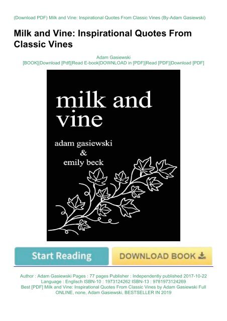 Best [PDF] Milk and Vine: Inspirational Quotes From Classic Vines by Adam Gasiewski Full ONLINE