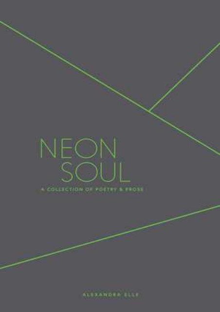 (EXHILARATED) Neon Soul: A Collection of Poetry and Prose ebook eBook PDF