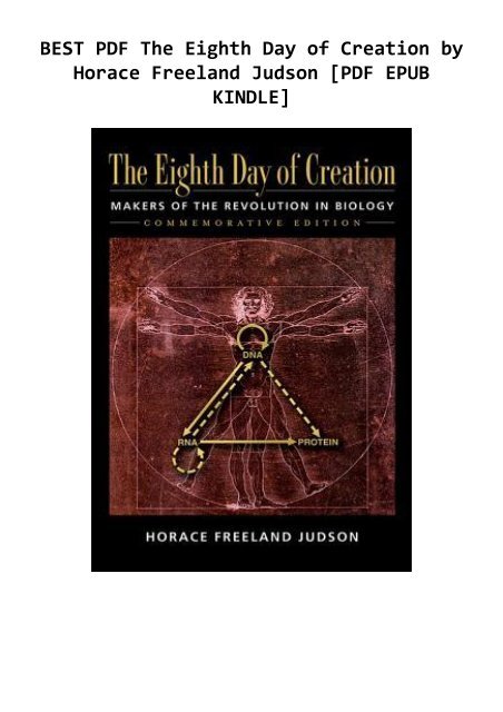 BEST PDF The Eighth Day of Creation by Horace Freeland Judson [PDF EPUB KINDLE]