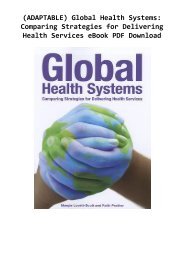 (ADAPTABLE) Global Health Systems: Comparing Strategies for Delivering Health Services eBook PDF Download