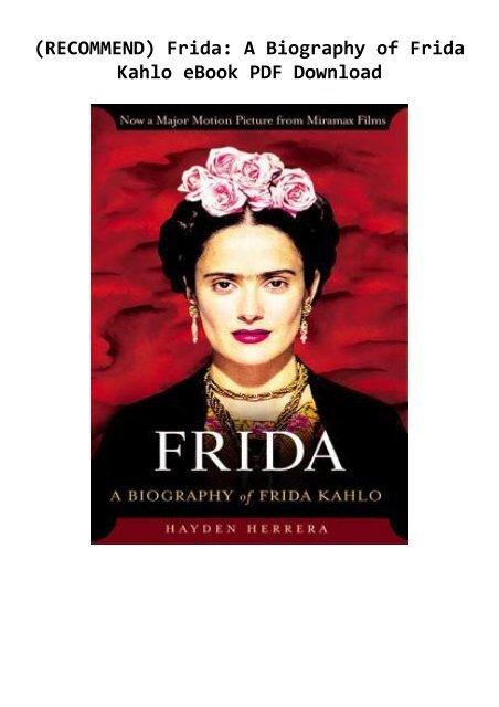 Recommend Frida A Biography Of Frida Kahlo Ebook Pdf Download