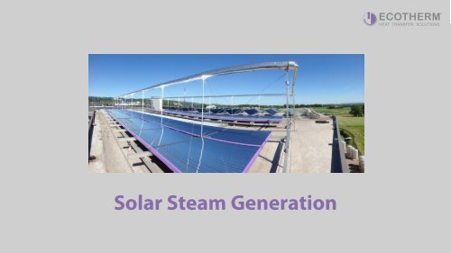 ECOTHERM Solar Steam Solutions