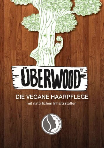 ÜBERWOOD - DIE VEGANE HAARPFLEGE 