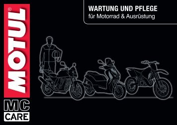 MC Care Prospekt - WARTUNG UND PFLEGE  für Motorrad & Ausrüstung