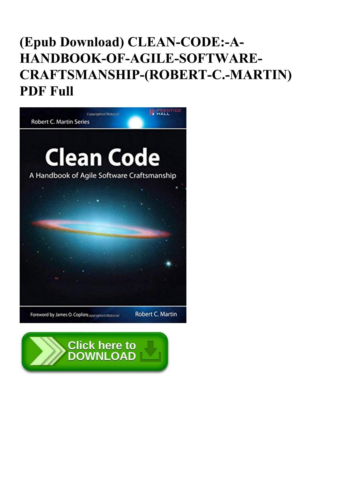 Clean Code A Handbook of Agile Software Craftsmanship. Foreword by