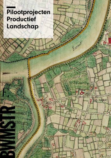 Pilootprojecten Productief Landschap 