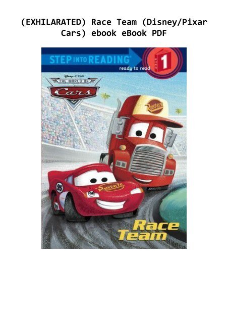 (EXHILARATED) Race Team (Disney/Pixar Cars) ebook eBook PDF