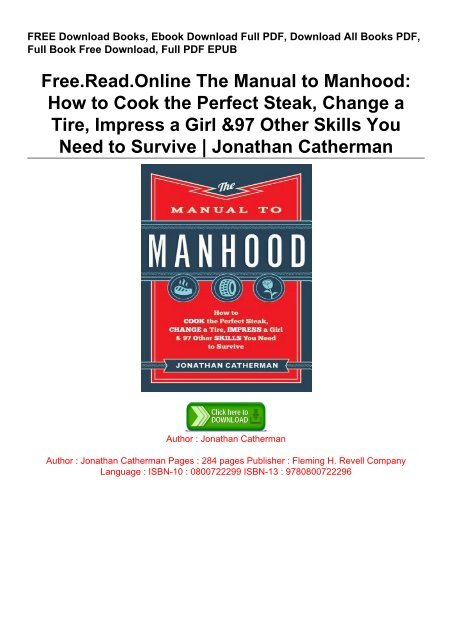 Free Read Online The Manual To Manhood How To Cook The Perfect
