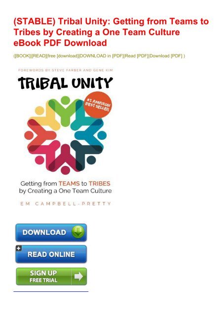 (STABLE) Tribal Unity: Getting from Teams to Tribes by Creating a One Team Culture eBook PDF Download
