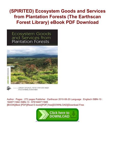 Spirited Ecosystem Goods And Services From Plantation Forests The Earthscan Forest Library Ebook Pdf Download Spirited Ecosystem Goods And Services From Plantation Forests The Earthscan Forest Library Ebook Pdf Download