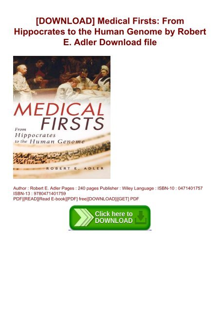 [DOWNLOAD] Medical Firsts: From Hippocrates to the Human Genome by Robert E. Adler Download file