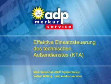 Effektive Einsatzsteuerung des technischen Außendienstes (KTA)