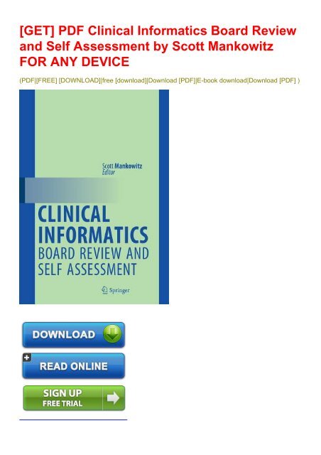 [GET] PDF Clinical Informatics Board Review and Self Assessment by Scott Mankowitz FOR ANY DEVICE