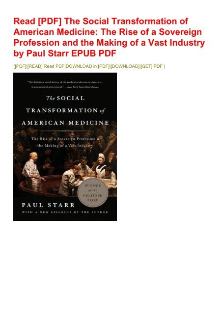 Read [PDF] The Social Transformation of American Medicine: The Rise of ...
