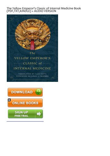 Download Free The Yellow Emperor's Classic of Internal Medicine by Ilza Veith For Online