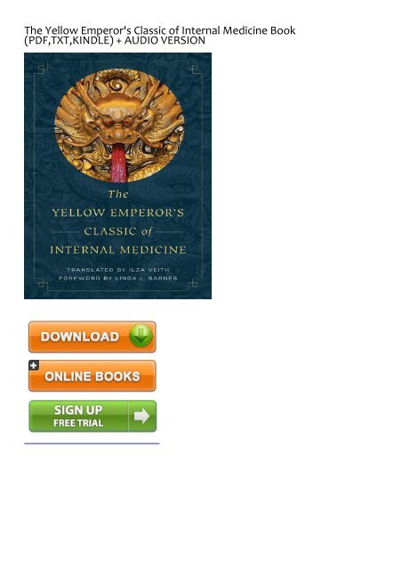 Download Free The Yellow Emperor's Classic of Internal Medicine by Ilza Veith For Online