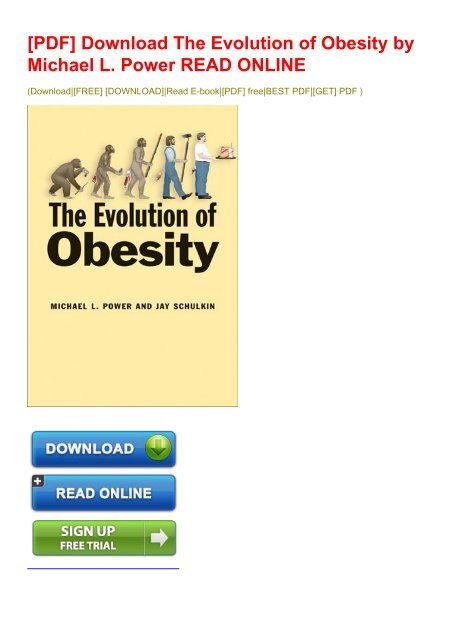[PDF] Download The Evolution of Obesity by Michael L. Power READ ONLINE