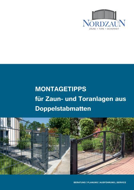 Montageanleitung für Zaun- und Toranlagen aus Doppelstabmatten