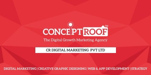 Concept Roof Presentation- CR DIGITAL MARKETING PVT LTD v3