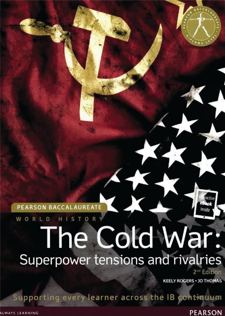 9781447982364, Pearson Baccalaureate History The Cold War - Superpower tensions and rivalries 2nd Edition textbook eText bundle SAMPLE40