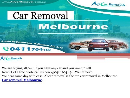Car Removal Melbourne. Car for cash 