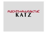 Die Flechtmanufaktur KATZ.